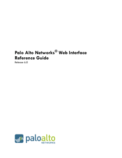 PAN-OS-6.0 Web Interface Reference Guide - Palo Alto Networks