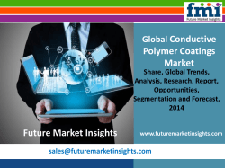 Conductive Polymer Coatings Market: Global Industry Analysis and Forecast Till 2020 by FMI
