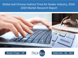 Global and Chinese Indirect Fired Air Heater Market Size, Analysis, Share, Growth, Trends 2010-2020