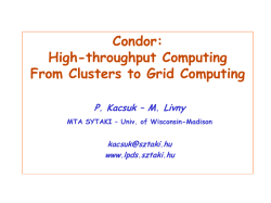 Condor: High-throughput Computing From Clusters to Grid