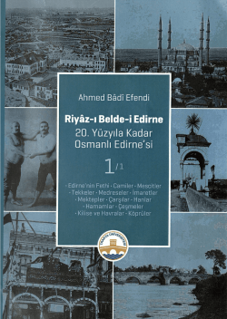 Riyâz-ı Belde-i Edirne 1-1 Cilt