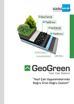 “Yeşil Çatı Uygulamalarında Doğru Ürün Doğru