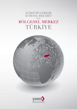Sürdürülebilir Küresel Rekabet için Bölgesel Merkez Türkiye