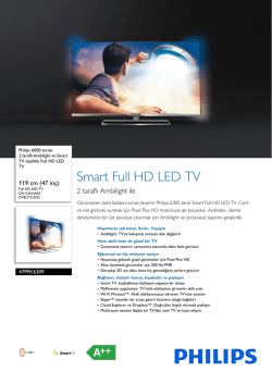 47PFK6309/12 Philips 2 taraflı Ambilight ve Smart TV özellikli Full