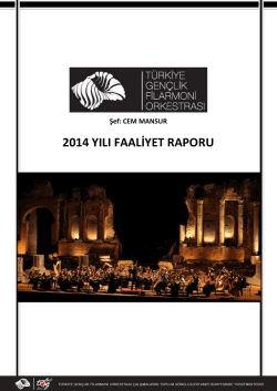 2014 yılı faaliyet raporu - Türkiye Gençlik Filarmoni Orkestrası