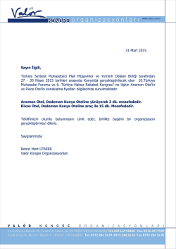 31 Mart 2015 Sayın İlgili, Türkiye Serbest Muhasebeci Mali
