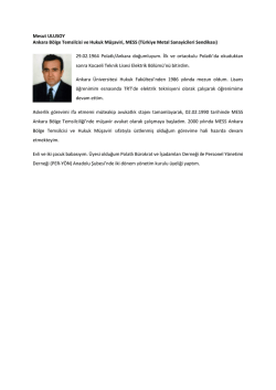 Mesut ULUSOY Ankara Bölge Temsilcisi ve Hukuk Müşaviri, MESS