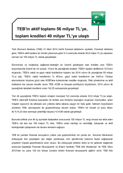 TEB 2014 ilk çeyrek karı 150 milyon TL oldu. Detaylı bilgi için tıklayın