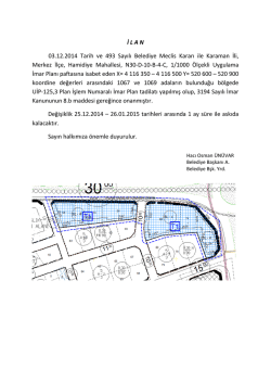 İ L A N 03.12.2014 Tarih ve 493 Sayılı Belediye Meclis Kararı ile