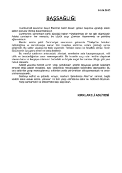 Yargı Şehidimiz İstanbul Cumhuriyet Savcısı Mehmet Selim KİRAZ