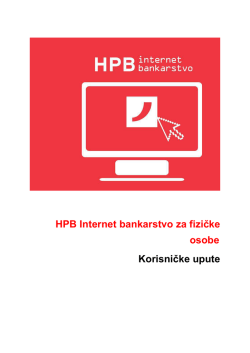 Upute za Internet bankarstvo - HPB