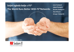 Svijet izgleda bolje s F5® The World Runs Better With F5