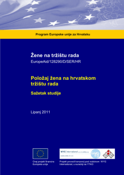 Žene na tržištu rada Položaj žena na hrvatskom tržištu rada