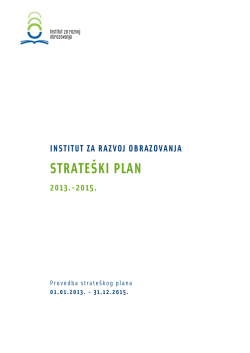 Strateški plan 2013.-2015. - Institut za razvoj obrazovanja