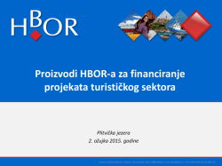 Proizvodi HBOR-a za financiranje projekata turistickog sektora