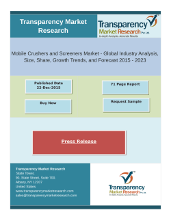 Mobile Crushers and Screeners Market  - Global Industry Analysis, Size, Share, Growth Trends, and Forecast 2015 - 2023