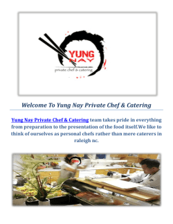 Catering Companies Raleigh NC & Yung Nay Private Chef