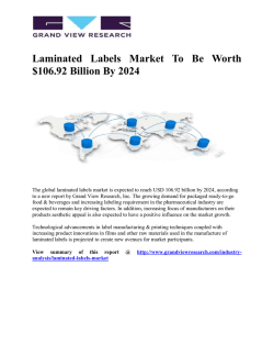 Laminated Labels Market Demand Was 49.73 Billion Meter Squares In 2015 And Is Expected To Reach 68.43 Billion Meter Squares By 2024: Grand View Research, Inc.