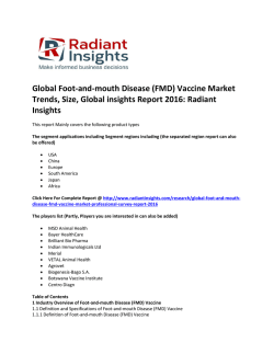 Global Foot-and-mouth Disease (FMD) Vaccine Market Trends, Size, Global insights Report 2016: Radiant Insights