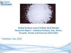 Read Sodium Lauryl Sulfate (SLS) Market Research Report 2014 to 2021