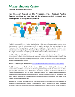 New Research Report on 20s Proteasome Inc. - Product Pipeline Review provides an overview of the pharmaceutical research and development of the pipeline products