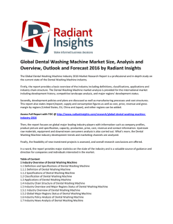 Global Dental Washing Machine Market Share, Trends, Growth and Forecast 2016: Radiant Insights