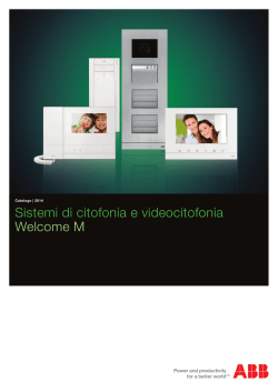 Sistemi di citofonia e videocitofonia Welcome M