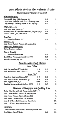 Notre Selection de Vin au Verre/Wines by the Glass