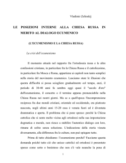 L'ecumenismo e la Chiesa Russa (Torino 3-6-09) di Vladimir Zeliskij