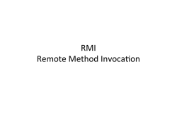 RMI Remote Method Invoca/on