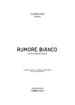 RUMORE BIANCO - Tucker Film