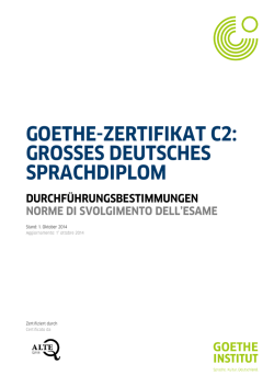 Durchführungsbestimmungen Goethe-Zertifikat C2 - Goethe