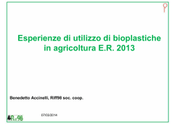 Esperienze di utilizzo di bioplastiche in agricoltura E.R. 2013