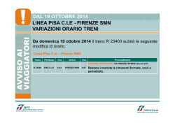 dal 19 ottobre 2014 linea pisa c.le - firenze smn