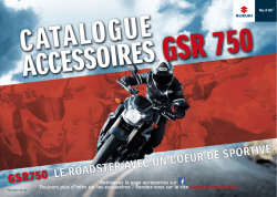 GSR750, le road de s - Suzuki Accessoires