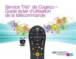 Manuel d`utilisation de la télécommande Cogeco TiVo