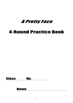 "A Pretty Face 4-Round Practice Book"