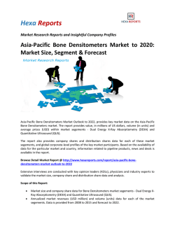 Asia-Pacific Bone Densitometers Market to 2020 Market Size, Segment & Forecast