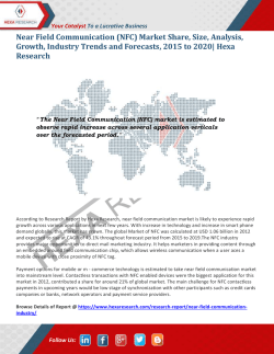 Near Field Communication (NFC) Market - Industry Trends and Forecasts, 2015 to 2020| Hexa Research