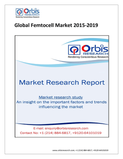  Femtocell Industry to grow at an impressive CAGR of 17.70% by 2019