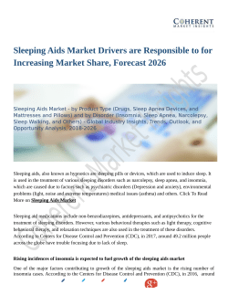 Sleeping Aids Market Moving Toward 2026 With New Procedures