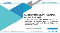 Cyber Security Insurance Market - Global Industry Analysis, Size, Share, Growth, Trends, and Forecast 2025