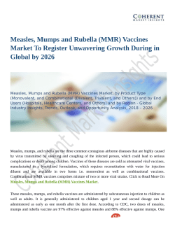 Measles, Mumps and Rubella (MMR) Vaccines Market Estimated to Record Highest CAGR by 2026