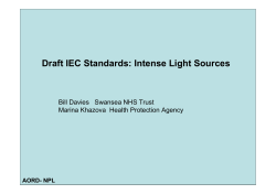 AORD- NPL Draft IEC Standards: Intense Light Sources