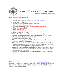Steps to View Financial Aid Award: 1. Visit PV Place website at http