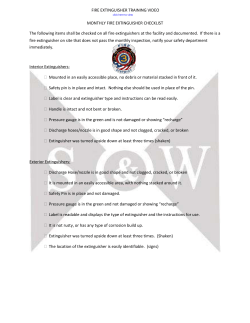 MONTHLY FIRE EXTINGUISHER CHECKLIST The following items