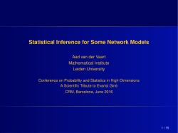 Statistical Inference for Some Network Models