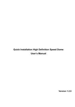 Quick Installation High Definition Speed Dome User`s