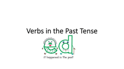 Verbs in the Past Tense