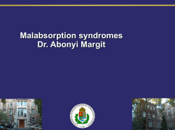 Malabsorption syndromes Dr. Abonyi Margit